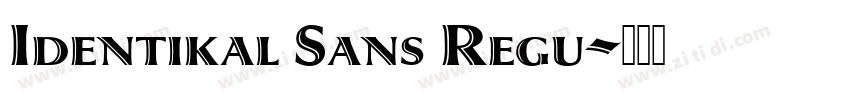 Identikal Sans Regu字体转换